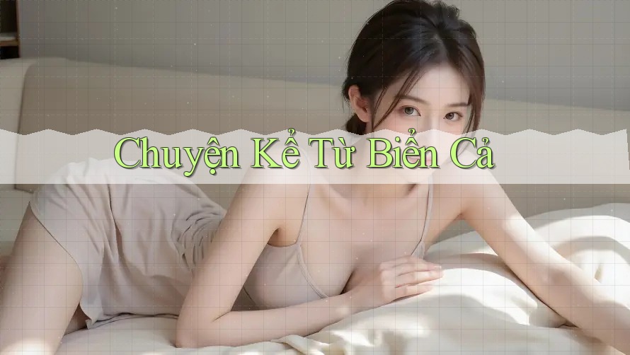 Chuyện Kể Từ Biển Cả Chuyện Kể Từ Biển Cả