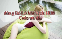 đừng bỏ lỡ mở nick hi88 code ưu đãi