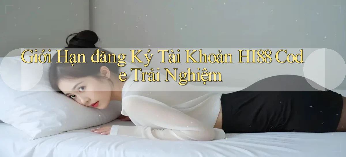 hi88   Website Chính   Tải App Game 2026 An Toàn