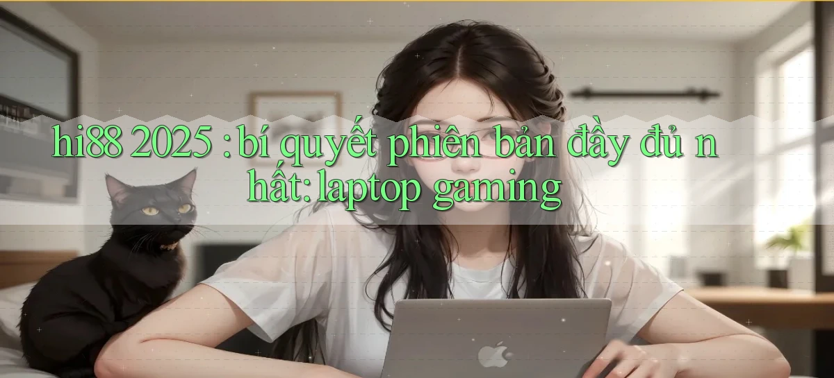 hi88   Website Chính   Tải App Game 2026 An Toàn