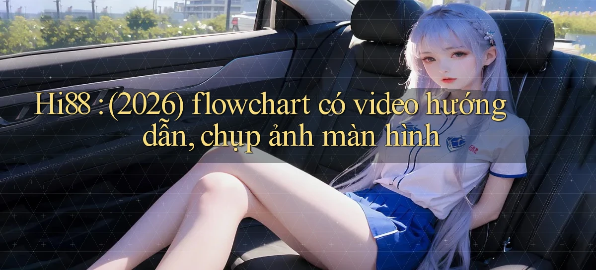 hi88   Website Chính   Tải App Game 2026 An Toàn
