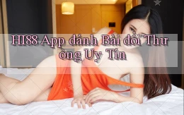 hi88 app đánh bài đổi thưởng uy tín