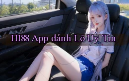 hi88 app đánh lô uy tín