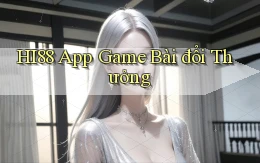 hi88 app game bài đổi thưởng