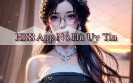hi88 app nổ hủ uy tín