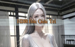 hi88 bài giải trí