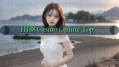 hi88 casino online top