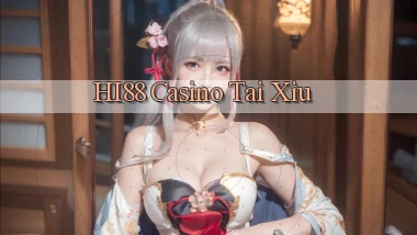 hi88 casino tài xỉu