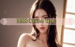 hi88 casino trực