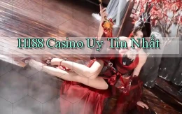 hi88 casino uy tín nhất