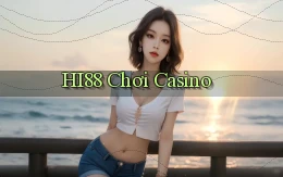 hi88  chơi casino