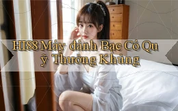 hi88  máy đánh bạc có quỹ thưởng khủng