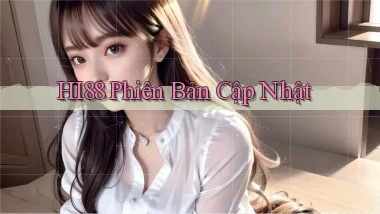 hi88  phiên bản cập nhật