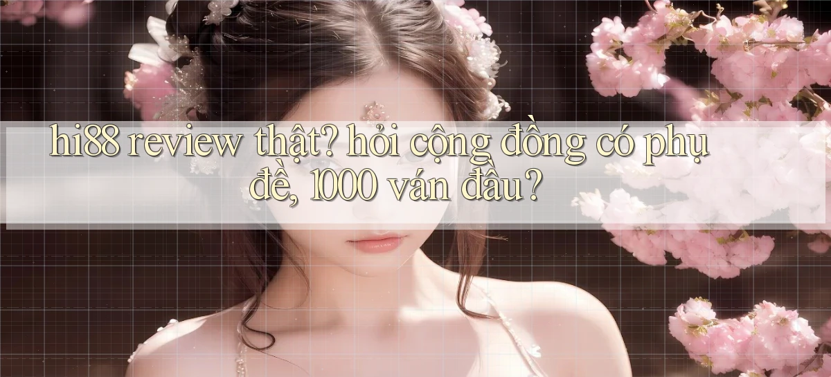 hi88   Website Chính   Tải App Game 2026 An Toàn