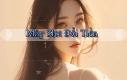 Máy slot Đổi tiền