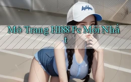 mở trang hi88 pc mới nhất