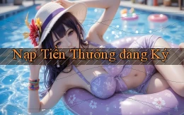 Nạp tiền Thưởng đăng ký