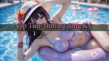 Nạp tiền Thưởng đăng ký