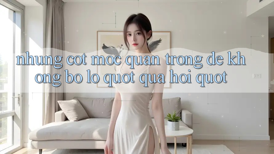 Những cột mốc quan trọng để không bỏ lỡ " quà hời" Những cột mốc quan trọng để không bỏ lỡ " quà hời"