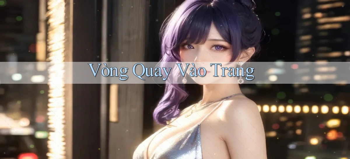 Vòng quay Vào trang